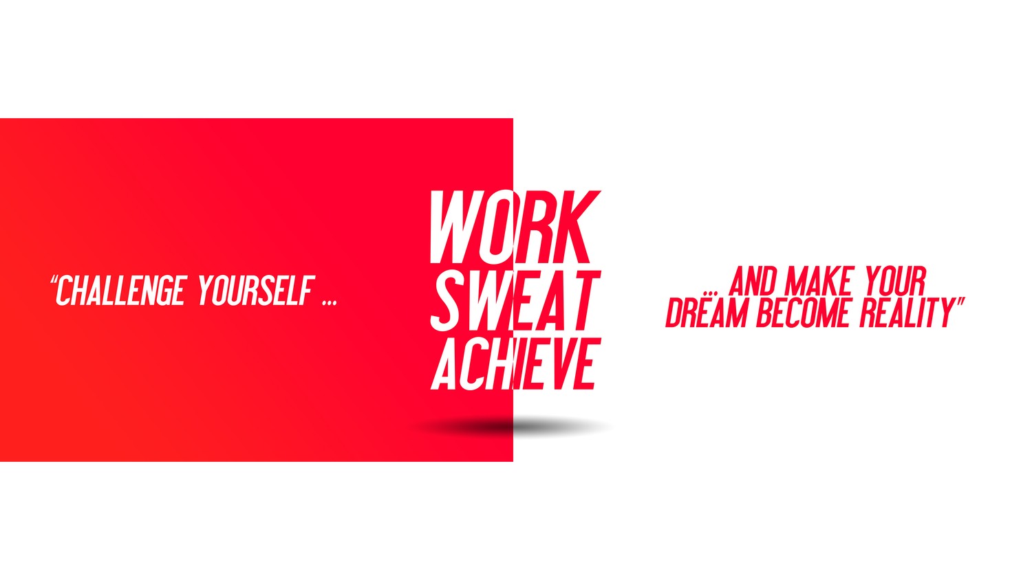 Motivational Wallpaper: Work, Sweat, Achieve Your Dreams